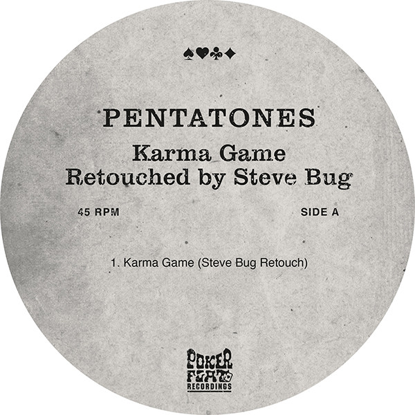 Pentatones - Karma Game (Retouched By Steve Bug) | Poker Flat Recordings (PFR157) - main Pentatones - Karma Game (Retouched By Steve Bug) | Poker Flat Recordings (PFR157) - main