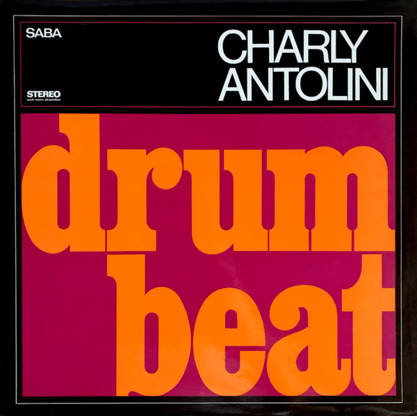 Charly Antolini - Drum Beat | SABA (SB 15086 ST)