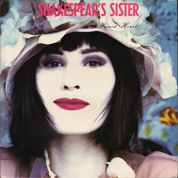 Shakespear's Sister - Sacred Heart | FFRR (828 131-1) - main