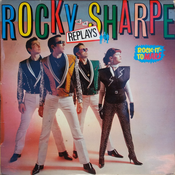 Rocky Sharpe & The Replays - Rock-It-To Mars | Chiswick Records (17.1612/4)