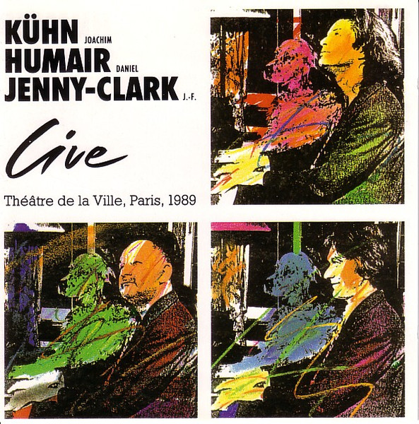 Joachim Kühn / Daniel Humair / J.-F. Jenny-Clark - Live, Théâtre De La Ville, Paris, 1989 | CMP Records (CMP CD 43) Joachim Kühn / Daniel Humair / J.-F. Jenny-Clark - Live, Théâtre De La Ville, Paris, 1989 | CMP Records (CMP CD 43)