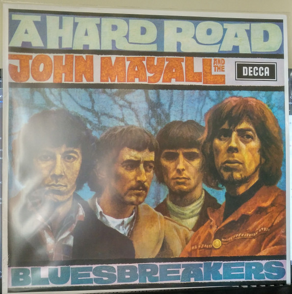 John Mayall & The Bluesbreakers - A Hard Road | Decca (none) - main John Mayall & The Bluesbreakers - A Hard Road | Decca (none) - main