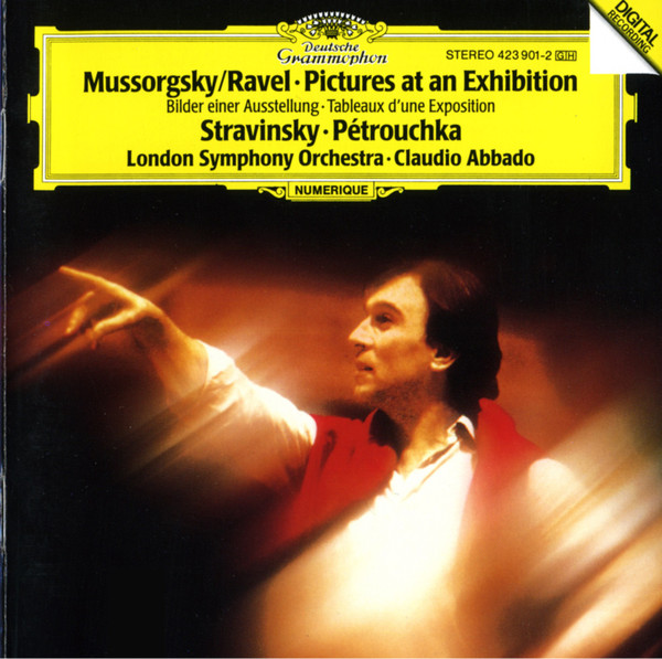 Modest Mussorgsky / Maurice Ravel - Igor Stravinsky : London Symphony Orchestra , Claudio Abbado - Pictures At An Exhibition / Pétrouchka | Deutsche Grammophon (423 901-2)