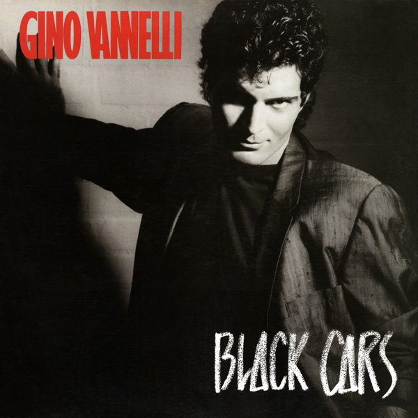 Gino Vannelli - Black Cars | Polydor (825 108-1)