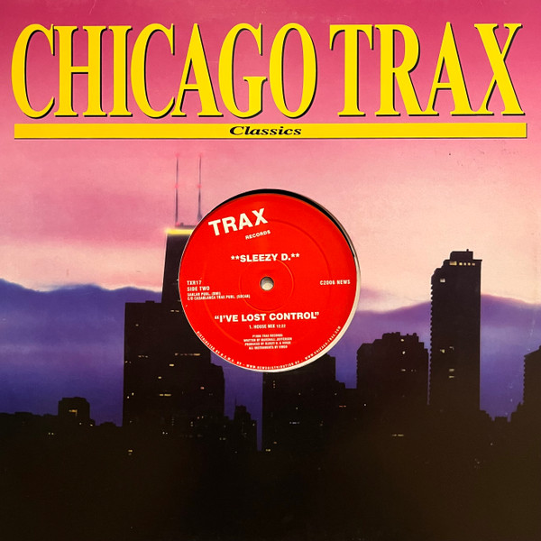 Sleezy D. - I've Lost Control | Trax Records (TXR17) - 3