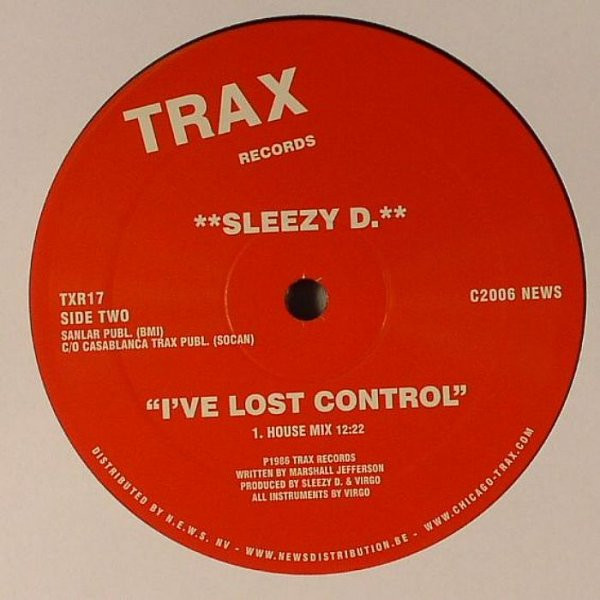 Sleezy D. - I've Lost Control | Trax Records (TXR17) - 2