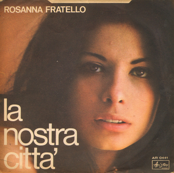 Rosanna Fratello - Piango D'Amore | Ariston Records (AR 0441) - 2