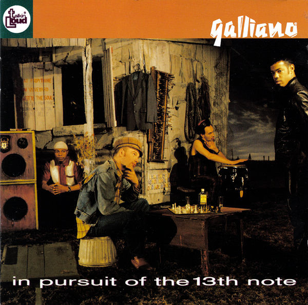 Galliano - In Pursuit Of The 13th Note | Talkin' Loud (848 493 - 2) - main Galliano - In Pursuit Of The 13th Note | Talkin' Loud (848 493 - 2) - main