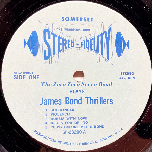 The Zero Zero Seven Band - James Bond Thrillers!!! [Vinyl] | Stereo-Fidelity (SF-23200) - 3