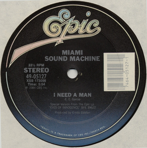 Miami Sound Machine - I Need A Man | Epic (49-05127)