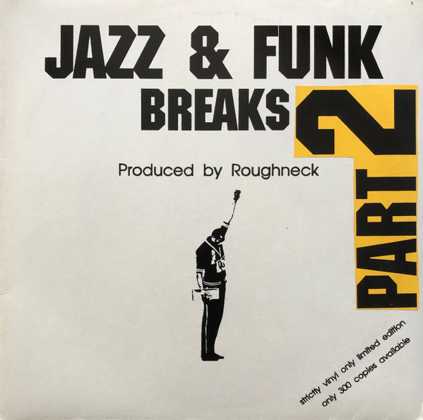 DJ Roughneck - Jazz & Funk Breaks - Part Two | Nordik Vinyl (NV739) DJ Roughneck - Jazz & Funk Breaks - Part Two | Nordik Vinyl (NV739)