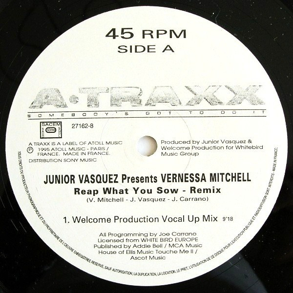 Junior Vasquez Presents Vernessa Mitchell - Reap What You Sow - Remix | A Traxx (27162-8) - 3