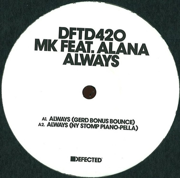 Marc Kinchen Feat. Alana - Always | Defected (DFTD420) - 2 Marc Kinchen Feat. Alana - Always | Defected (DFTD420) - 2