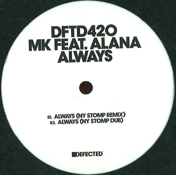 Marc Kinchen Feat. Alana - Always | Defected (DFTD420) - main Marc Kinchen Feat. Alana - Always | Defected (DFTD420) - main