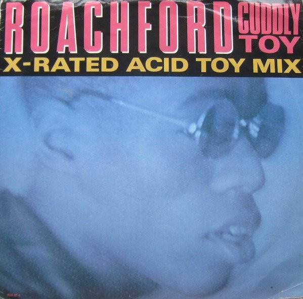 Roachford - Cuddly Toy (X-Rated Acid Toy Mix) | CBS (ROA QT4) - main