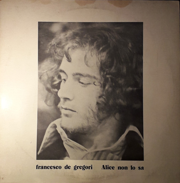 Francesco De Gregori - Alice Non Lo Sa | RCA (TPL1 1010)