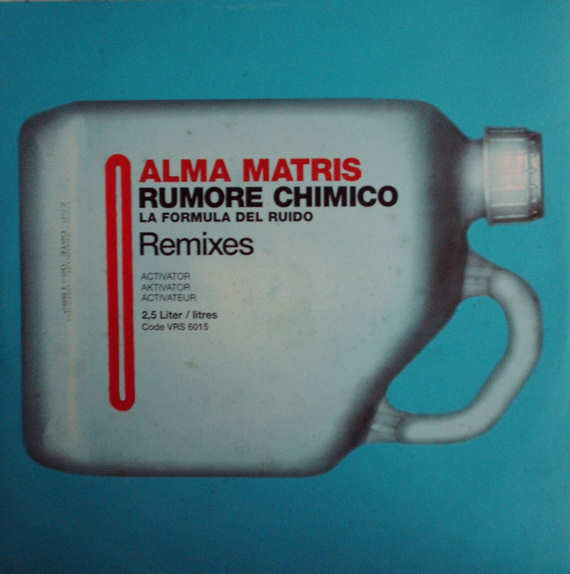 Alma Matris - Rumore Chimico (Remixes) | Various (VRS 6015) - main