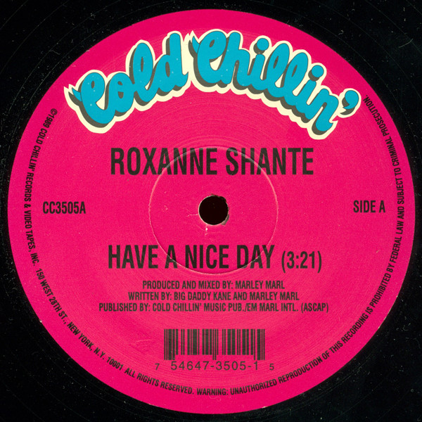 Roxanne Shanté - Have A Nice Day / Feelin' Kinda Horny | Cold Chillin' (CC3505) - 3