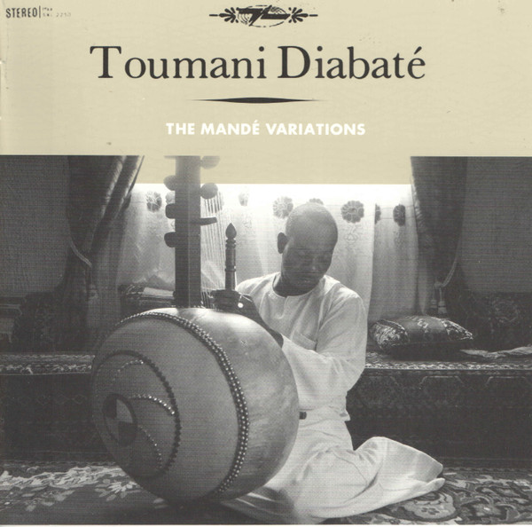 Toumani Diabaté - The Mandé Variations | World Circuit (WCD079) - 4 Toumani Diabaté - The Mandé Variations | World Circuit (WCD079) - 4