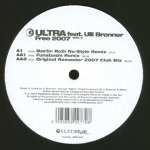 Ultra Feat. Ulli Brenner - Free 2007 | Klubbstyle Records (KSR 018) - main Ultra Feat. Ulli Brenner - Free 2007 | Klubbstyle Records (KSR 018) - main