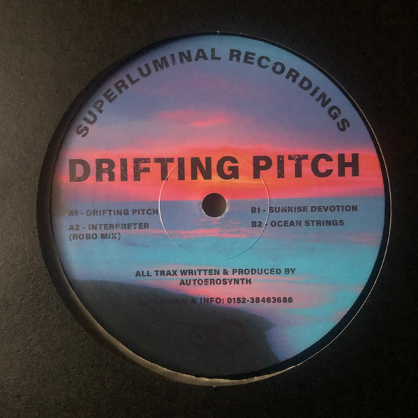 Autoerosynth - Drifting Pitch | Superluminal (SUPLU008) - main Autoerosynth - Drifting Pitch | Superluminal (SUPLU008) - main
