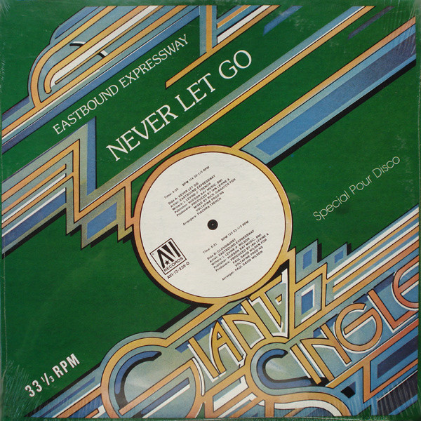 Eastbound Expressway - Never Let Go | AVI Records (AVI-12-238-D) - main