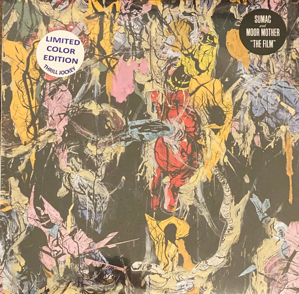 Sumac & Moor Mother - The Film (Original Motion Picture Soundtrack) | Thrill Jockey (THRILL 629)