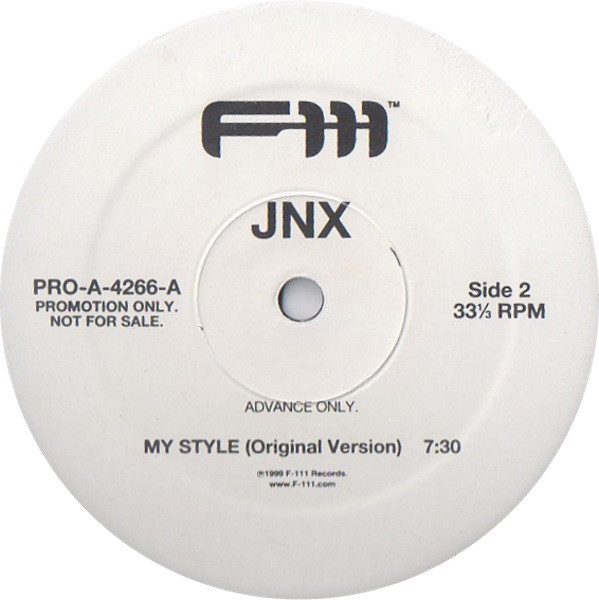 JNX - What U Need | F-111 Records (PRO-A-4266)