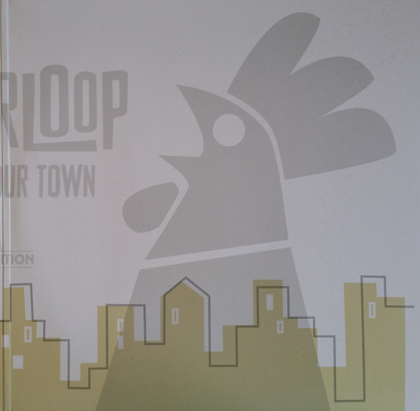 L'entourLoOp - Chickens In Your Town | X-Ray Production (XRPVY1802) - 3