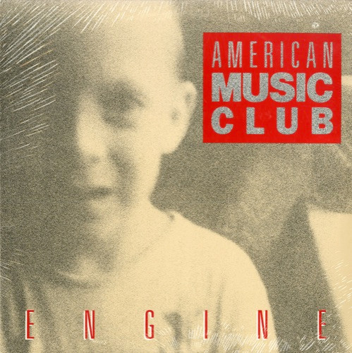 American Music Club - Engine | Frontier Records (FLP 1023) - main American Music Club - Engine | Frontier Records (FLP 1023) - main