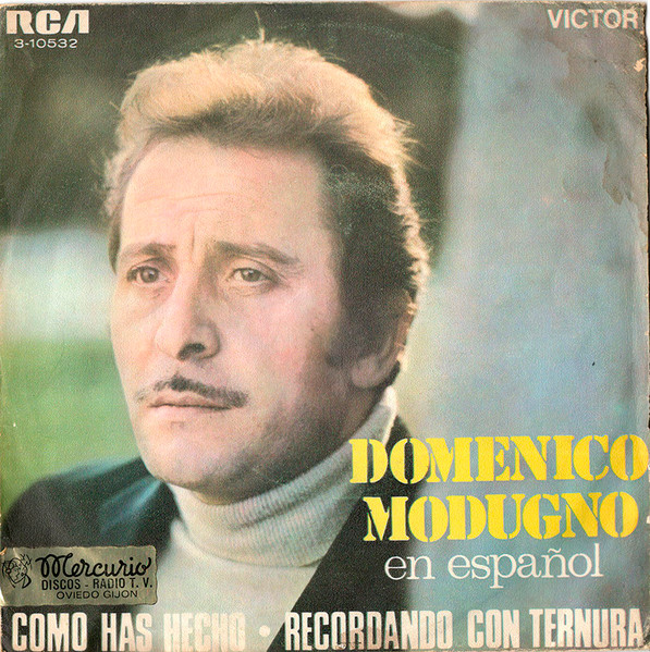 Domenico Modugno - Como Has Hecho / Recordando Con Ternura (En Español) | RCA Victor (3-10532)