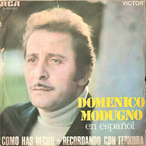 Domenico Modugno - Como Has Hecho / Recordando Con Ternura (En Español) | RCA Victor (3-10532) - 2 Domenico Modugno - Como Has Hecho / Recordando Con Ternura (En Español) | RCA Victor (3-10532) - 2