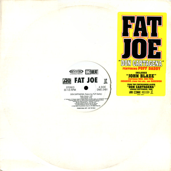 Fat Joe Featuring Puff Daddy , Nas , Big Punisher , Jadakiss , Raekwon - Don Cartagena / John Blaze | Atlantic (DMD 2481) - main