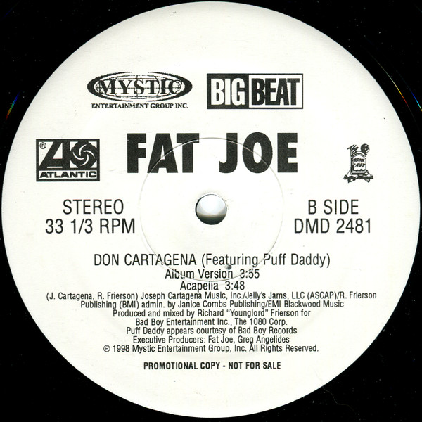 Fat Joe Featuring Puff Daddy , Nas , Big Punisher , Jadakiss , Raekwon - Don Cartagena / John Blaze | Atlantic (DMD 2481) - 3