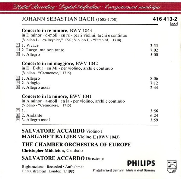 Johann Sebastian Bach , Salvatore Accardo , The Chamber Orchestra Of Europe - Double Concerto = Doppelkonzert • The Violin Concertos = Die Violinkonzerte | Philips (416 413-2) - 4