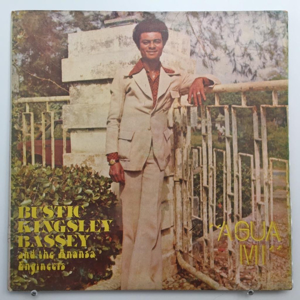 Burstic Kingsley Bassey & His Professional Pioneers Dance Band - Asua Mi | Ben (BINT 1005) - 2