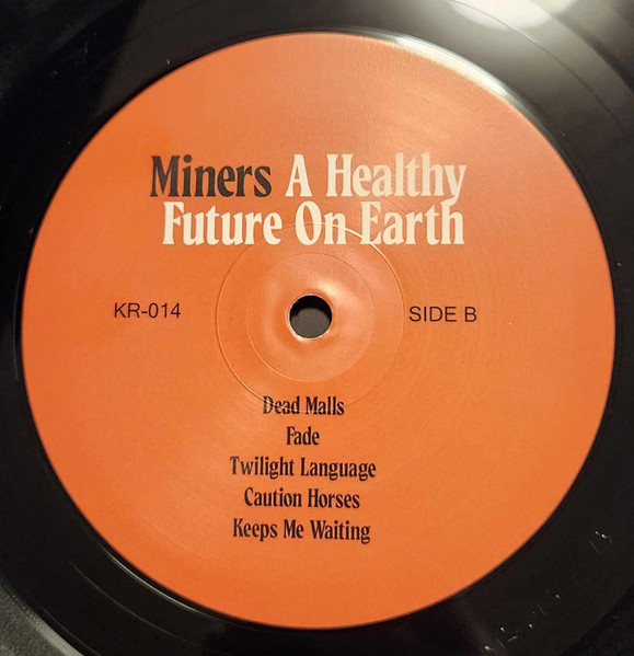 Miners - A Healthy Future On Earth | Flesh And Bone Records (KR-014) - 4 Miners - A Healthy Future On Earth | Flesh And Bone Records (KR-014) - 4