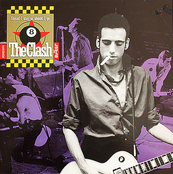 The Clash / Big Audio Dynamite II - Should I Stay Or Should I Go / Rush | Columbia (656667 6) - main