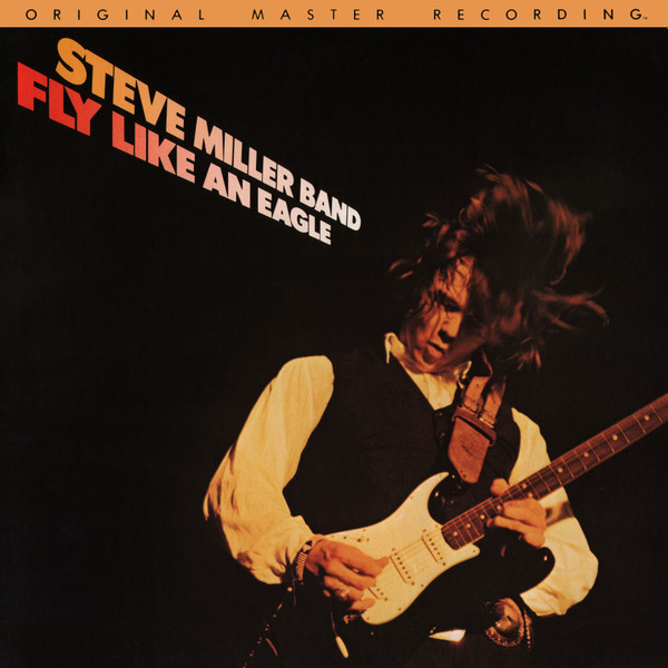 Steve Miller Band - Fly Like An Eagle | Mobile Fidelity Sound Lab (MFSL 1-021)