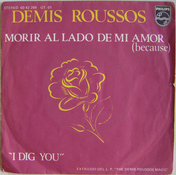 Morir Al Lado De Mi Amor (Because) / I Dig You
