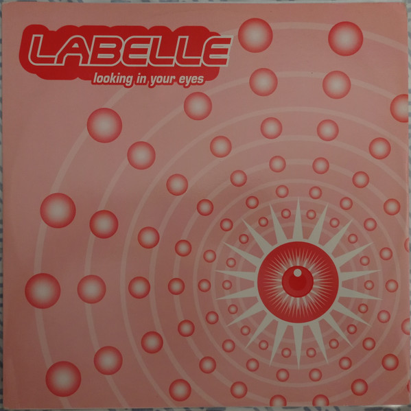 Labelle - Looking In Your Eyes | New Music International (NMX 2360) - main