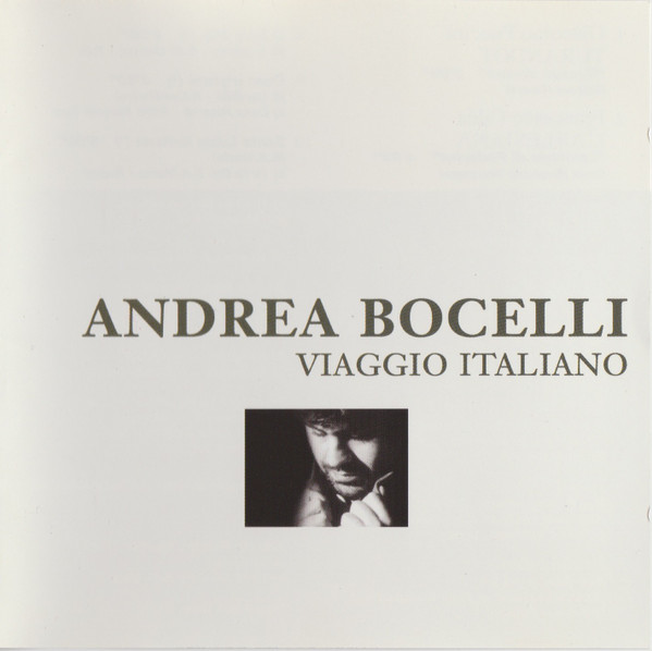 Andrea Bocelli - Viaggio Italiano | Philips (462 196-2) - main Andrea Bocelli - Viaggio Italiano | Philips (462 196-2) - main