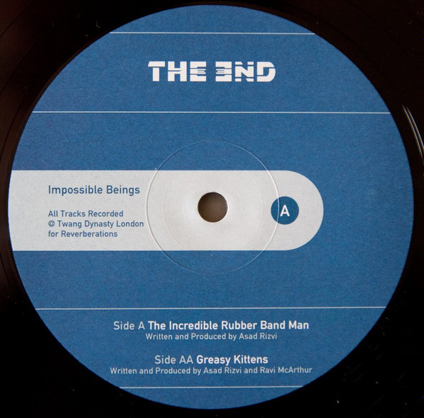Impossible Beings - The Incredible Rubber Band Man / Greasy Kittens | End Recordings (END 008) - 3 Impossible Beings - The Incredible Rubber Band Man / Greasy Kittens | End Recordings (END 008) - 3