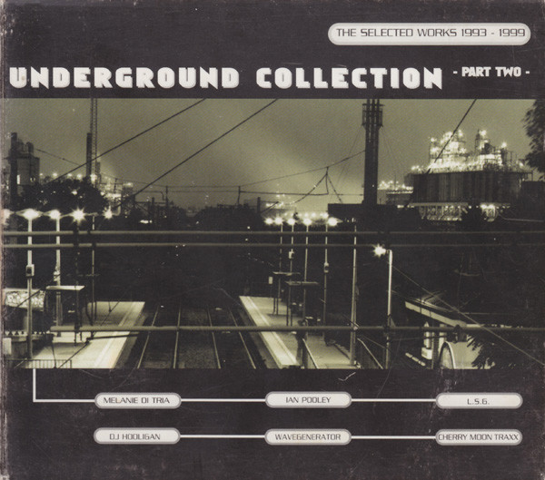 Various - Underground Collection - Part Two - The Selected Works 1993-1999 | More Music International (879326-2)
