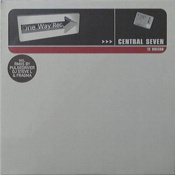 Central Seven - Te Quiero | One Way Records (OW020-2) - main