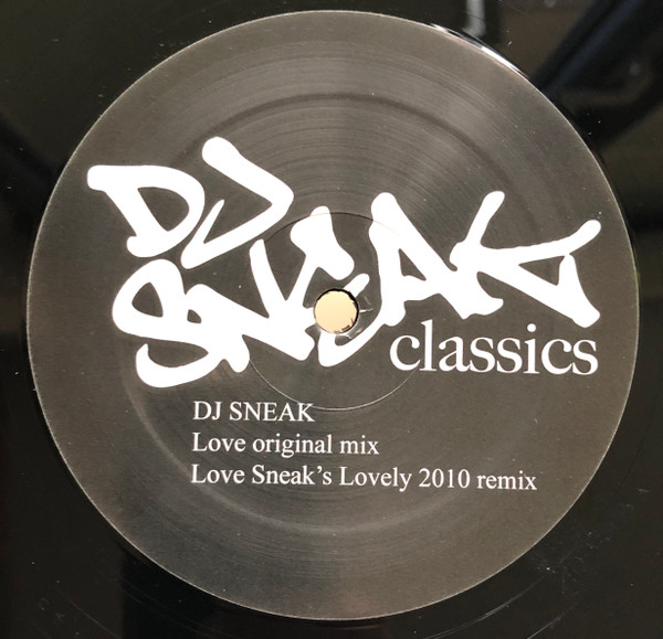 DJ Sneak - Love | DJ Sneak Classics (CS001) - main DJ Sneak - Love | DJ Sneak Classics (CS001) - main