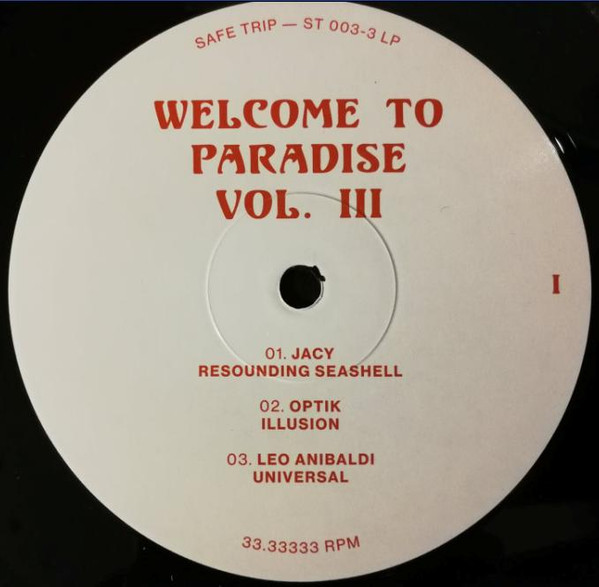 Various - Welcome To Paradise Vol. III: Italian Dream House 90-94 | Safe Trip (ST 003-3 LP) - 2 Various - Welcome To Paradise Vol. III: Italian Dream House 90-94 | Safe Trip (ST 003-3 LP) - 2