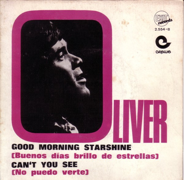 Oliver - Good Morning Starshine / Can't You See | Exit Records (2.554-B)