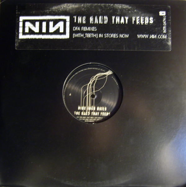 Nine Inch Nails - The Hand That Feeds (DFA Remixes) | Interscope Records (INTR-11474-1)