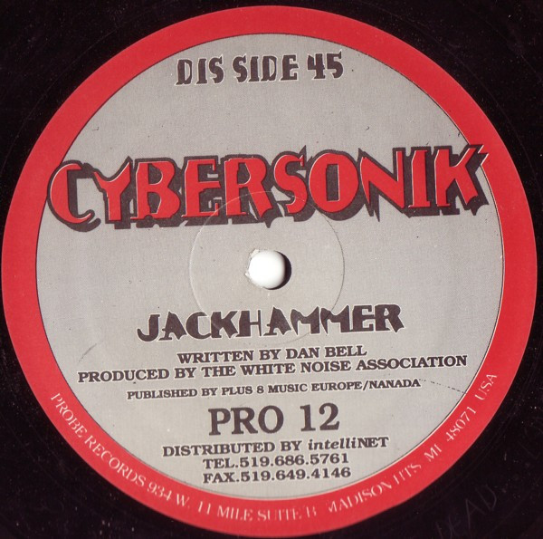 Cybersonik - Jackhammer / Machine Gun | Probe Records (PRO 12) - main Cybersonik - Jackhammer / Machine Gun | Probe Records (PRO 12) - main